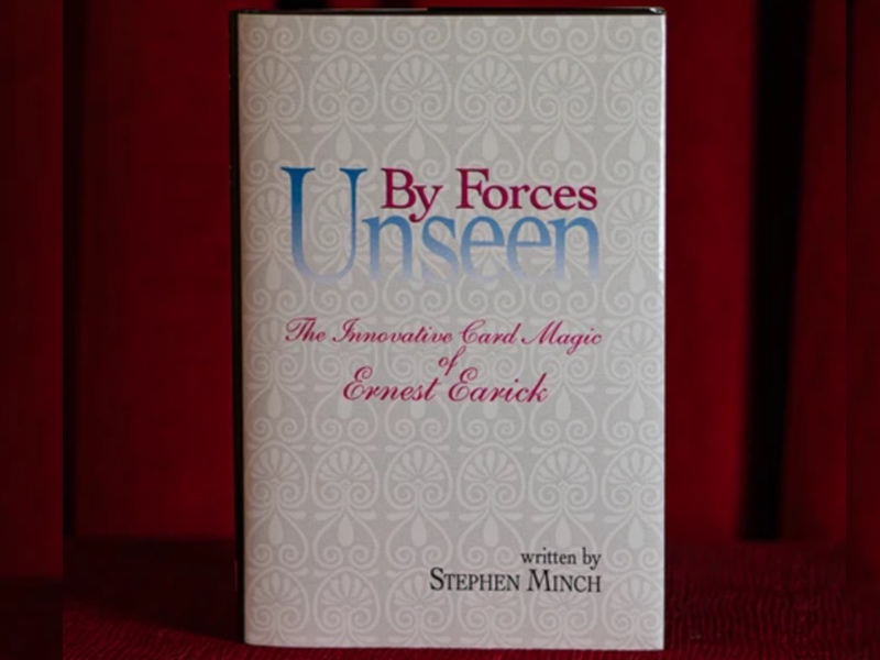 BY FORCES UNSEEN - Stephen Minch